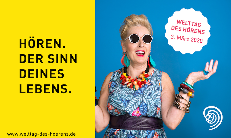 Welttag des Hören - Hören der Sinn deines Lebens.
